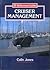 Cruiser Management by Colin  Jones