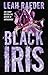 Black Iris by Leah Raeder (2015-05-07)