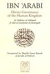 Ibn Arabi: Divine Governance of the Human Kingdom