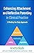 Enhancing Attachment and Reflective Parenting in Clinical Pra... by Arietta Slade
