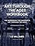 Art Through The Ages Workbook (Comprehensive Edition) by L.G. Williams