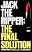 Jack the Ripper by Stephen Knight (1982-08-03)