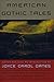 American Gothic Tales (William Abrahams) [Paperback] (Author) Joyce Carol Oates