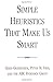 Simple Heuristics That Make Us Smart 1st (first) Edition by Gerd Gigerenzer, Peter M. Todd, ABC Research Group [2000]