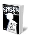 Spreen. Lo mejor y lo peor de Internet / Spreen. The Best and the Worst of the I nternet (Spanish Edition)