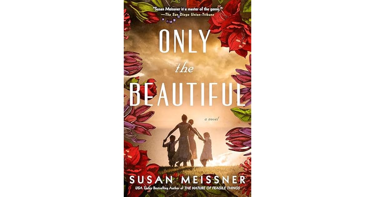 Book giveaway for Only the Beautiful by Susan Meissner Feb 01-Feb 28, 2024