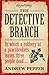 The Detective Branch (A Pyk...