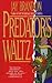 Predator's Waltz
