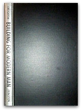 Building For Modern Man. A Symposium (Hardcover)