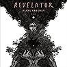 Revelator: A Novel