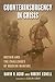 Counterinsurgency in Crisis: Britain and the Challenges of Modern Warfare (Columbia Studies in Terrorism and Irregular Warfare) by David H. Ucko (2015-01-20)