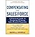[(Compensating the Sales Force: A Practical Guide to Designing Winning Sales Reward Programs )] [Author: David J. Cichelli] [Jul-2010]