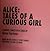 Alice: Tales of a Curious Girl