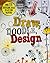 Draw, Doodle, Design (Drawing Books) by Parragon Books (2014) Paperback