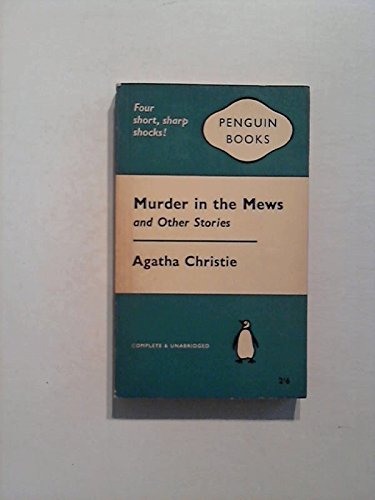 Murder in the Mews and Other Stories