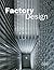 Factory Design by Chris Van Uffelen (2008-11-01)