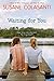 Waiting for You by Colasanti, Susane (2013) Paperback