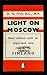 Light on moscow
