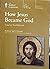 How Jesus Became God by Bart Erhman