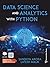 Data Science and Analytics with Python by Sandhya Arora