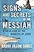 Signs and Secrets of the Messiah: A Fresh Look at the Miracles of Jesus