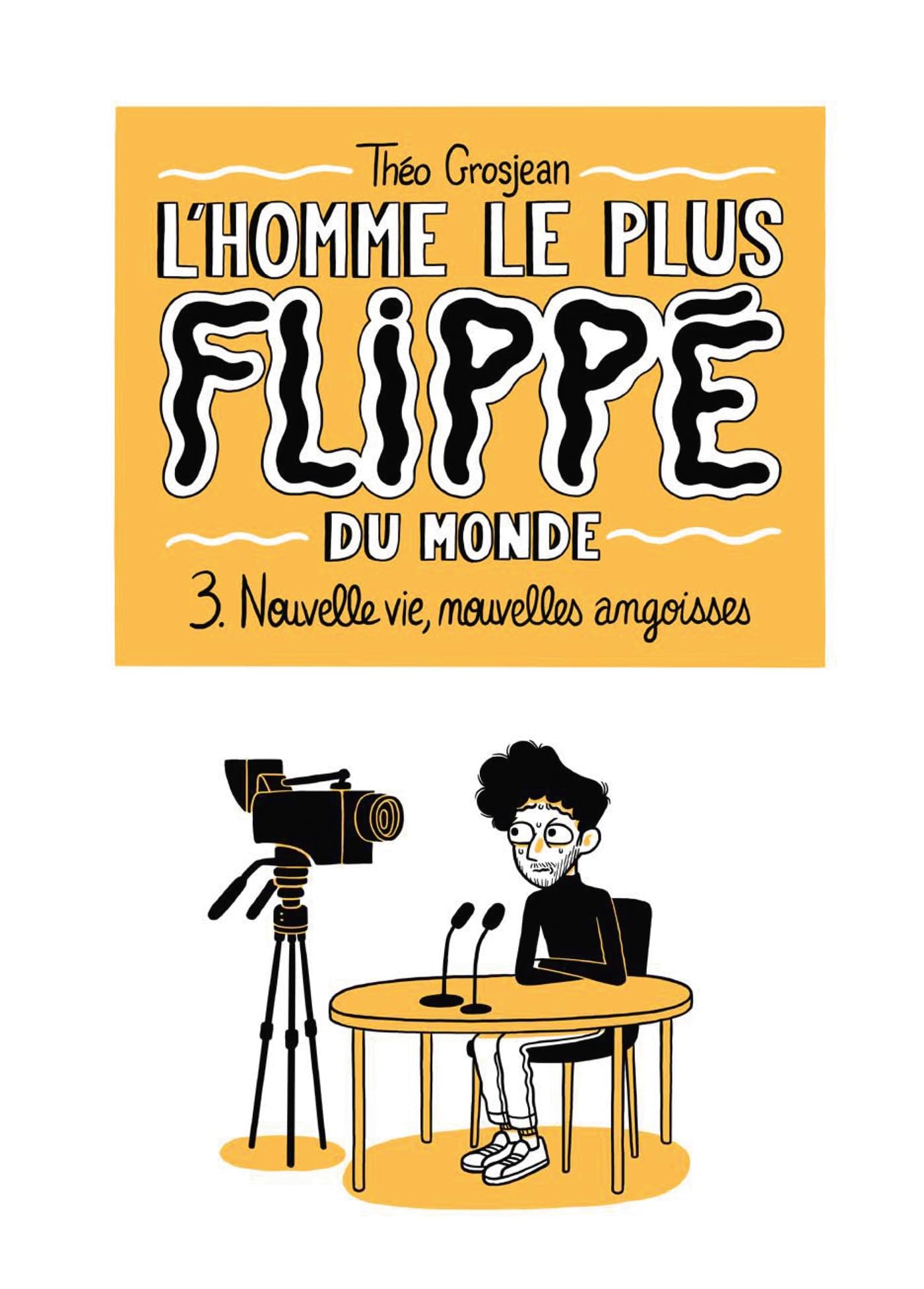 Improvisation totale (L'homme le plus flippé du monde, #3)