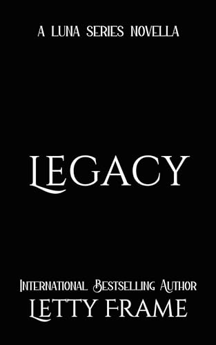 Legacy (The Luna Series)