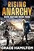 Rising Anarchy: A Post-Apoc...