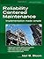 Reliability Centered Maintenance (RCM): Implementation Made Simple by Bloom, Neil(December 22, 2005) Hardcover