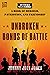 Unbroken Bonds of Battle: A Modern Warriors Book of Heroism, Patriotism, and Friendship
