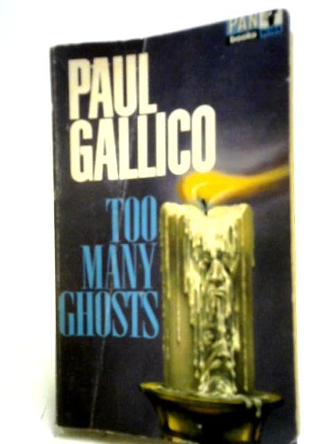 Too Many Ghosts