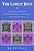 The Lord's Jews: Magnate-Jewish Relations in the Polish-Lithuanian Commonwealth during the Eighteenth Century (Center for Jewish Studies)