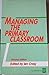 Managing the Primary Classroom (National Association of Head Teachers)