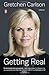 Getting Real by Gretchen Carlson (2016-06-14)