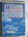 Mensajes Con Amor...