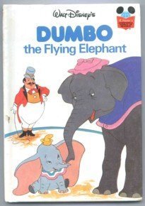 Walt Disney's Dumbo, the Flying Elephant (Disney's Wonderful World of Reading) Book Club edition by Club, Disney Book published by Random House BFYR Hardcover