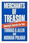 Merchants of Treason: Americas Secrets for Sale