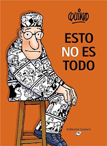 Esto No Es Todo/ This is not all by Quino (2002-10-02)
