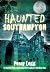 [Haunted Southampton] (By: ...