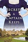 Secrets a Captain Keeps by Teah Kemp Weight