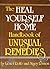 The Heal Yourself Home Handbook of Unusual Remedies by Lionel Rolfe