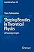 Sleeping Beauties in Theoretical Physics: 26 Surprising Insights (Lecture Notes in Physics) Paperback February 24, 2015