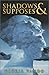 Shadows & Supposes by Gloria Vando (2002-04-06)
