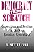 Democracy from Scratch by M. Steven Fish (1996-07-22)
