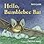 Hello, Bumblebee Bat by Darrin Lunde (2016-01-05)