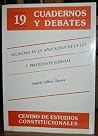 Igualidad en la aplicación de la ley y precedente judicial (Quadernos y debates) (Spanish Edition) Igualidad en la aplicación de la ley y precedente judicial (Quadernos y debates) (Spanish Edition)