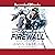 Firewall: Tom Clancy's Splinter Cell (The Tom Clancy's Splinter Cell Series)