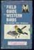 A Field Guide to Western Birds