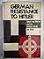 German resistance to Hitler by Ger van Roon