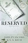 Reserved (South Bay Billionaires #2)